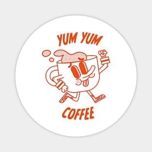 Yum Yum Coffee Magnet